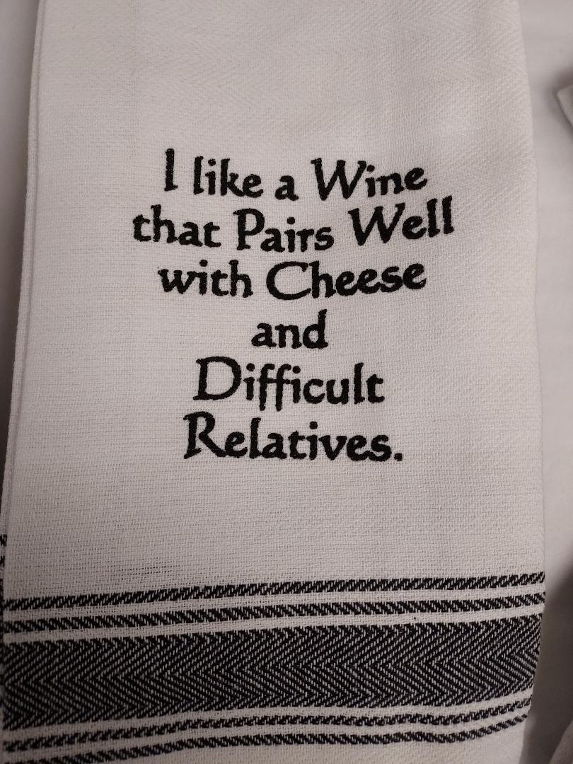 Wine That Pairs Well Dish Towel