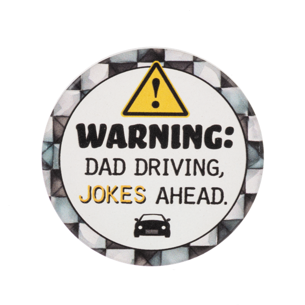 DAD JOKES AHEAD CAR COASTER