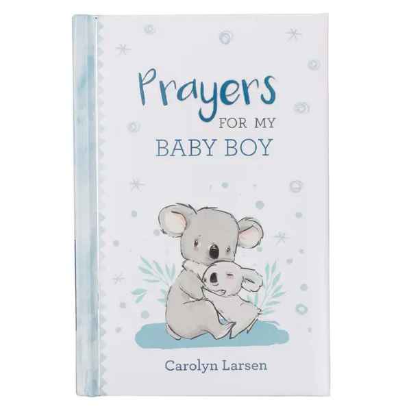 PRAYERS FOR MY BABY BOY