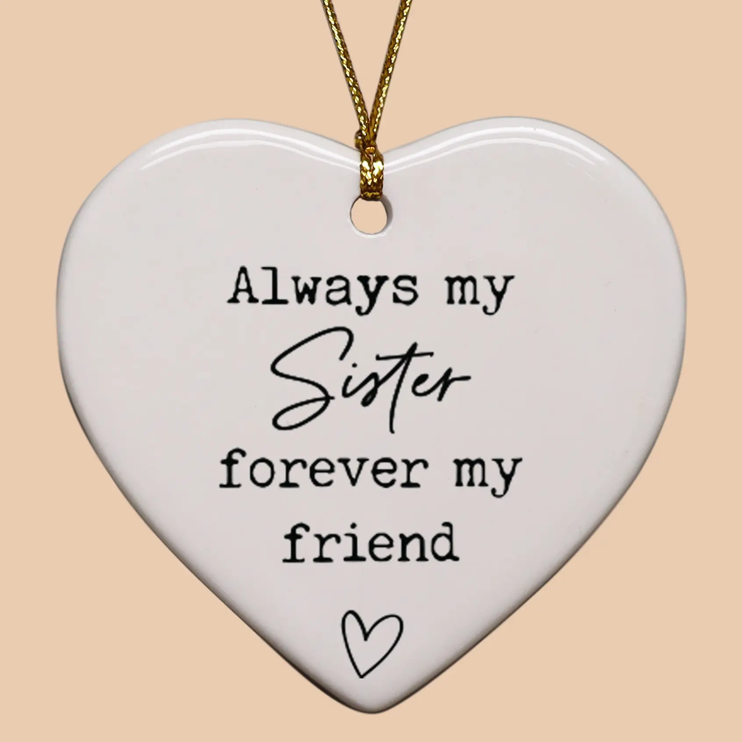 Always My Sister Heart Ornament
