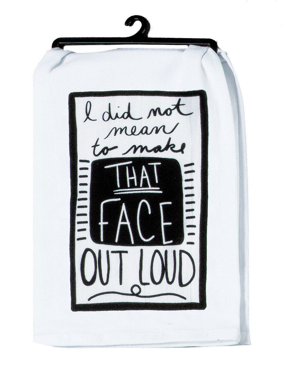THAT FACE OUTLOUD TOWEL