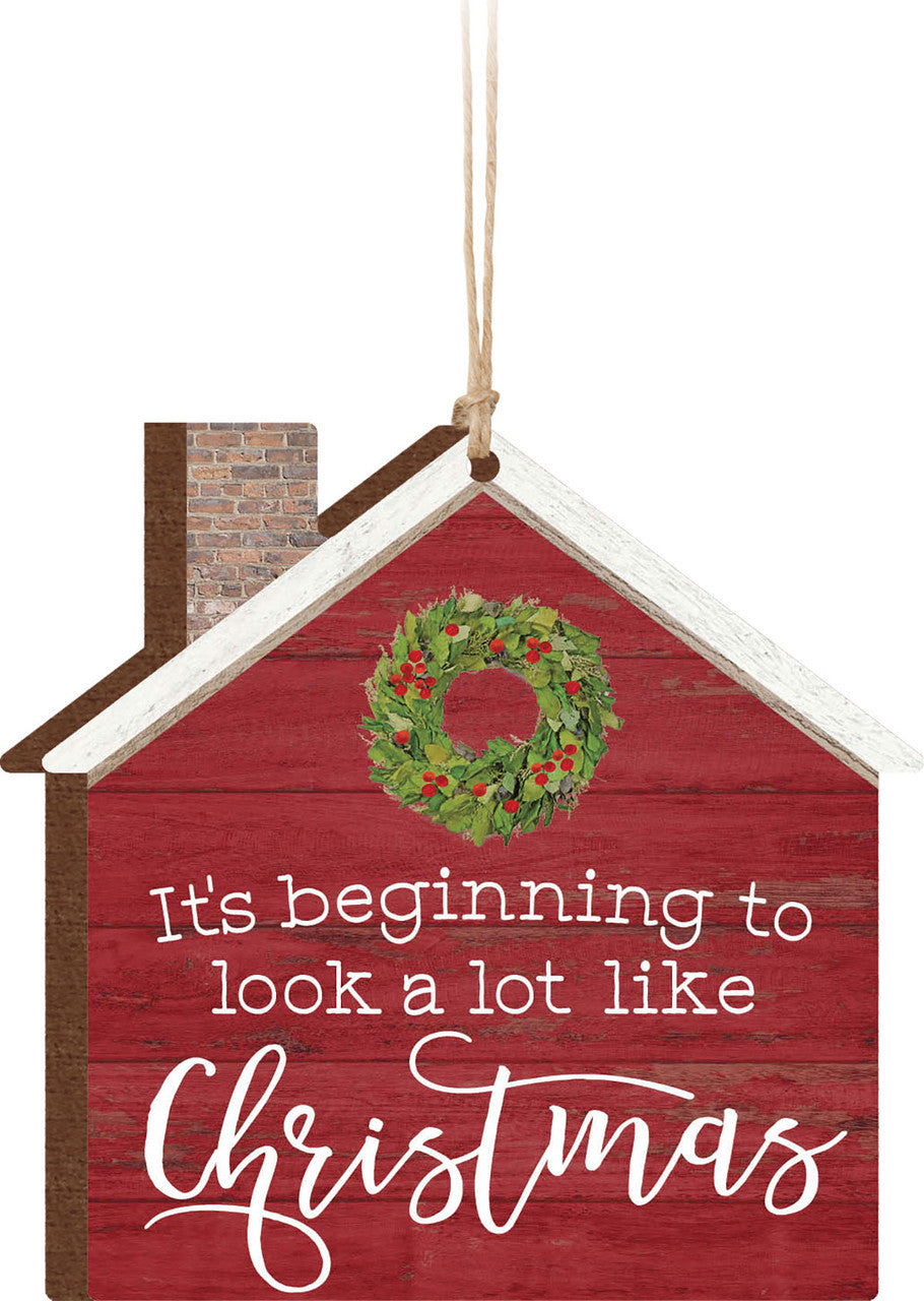 Look A Lot Like Christmas Ornament