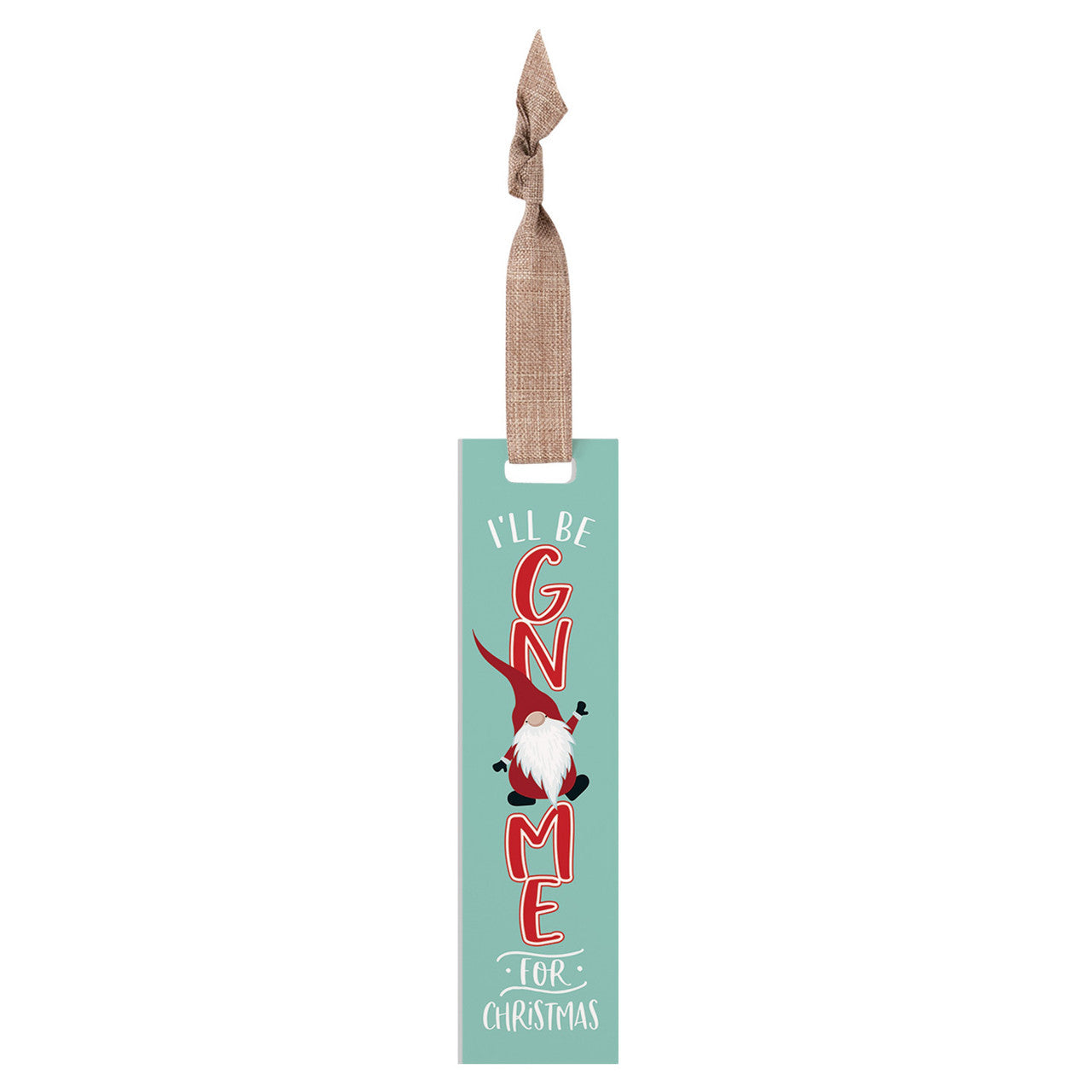 Gnome For Christmas Stick Ornament