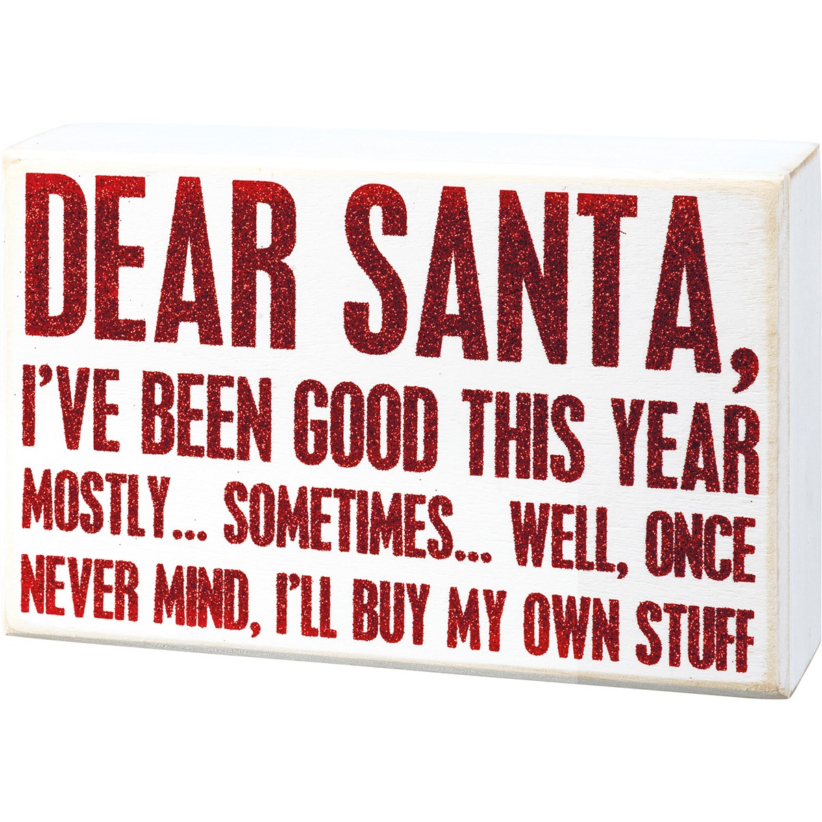 Buy My Own Stuff Sign