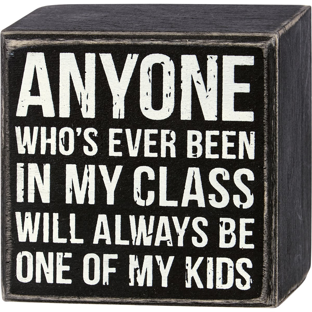 One of My Kids Box Sign