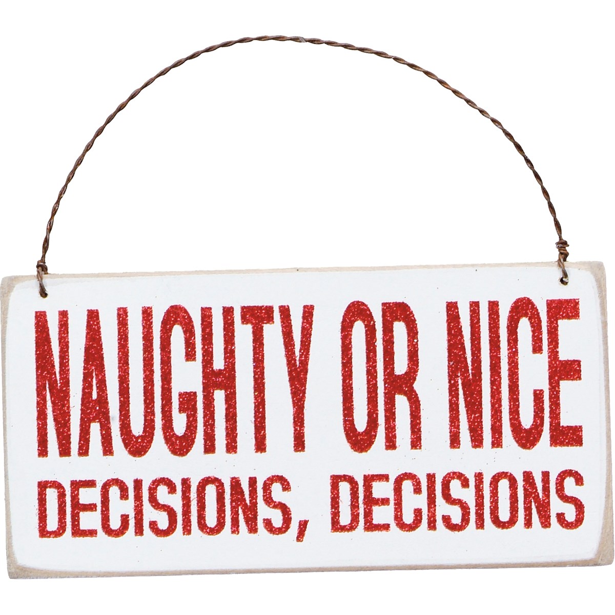 Naughty or Nice Ornament Sign