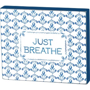 BREATHE Block Sign