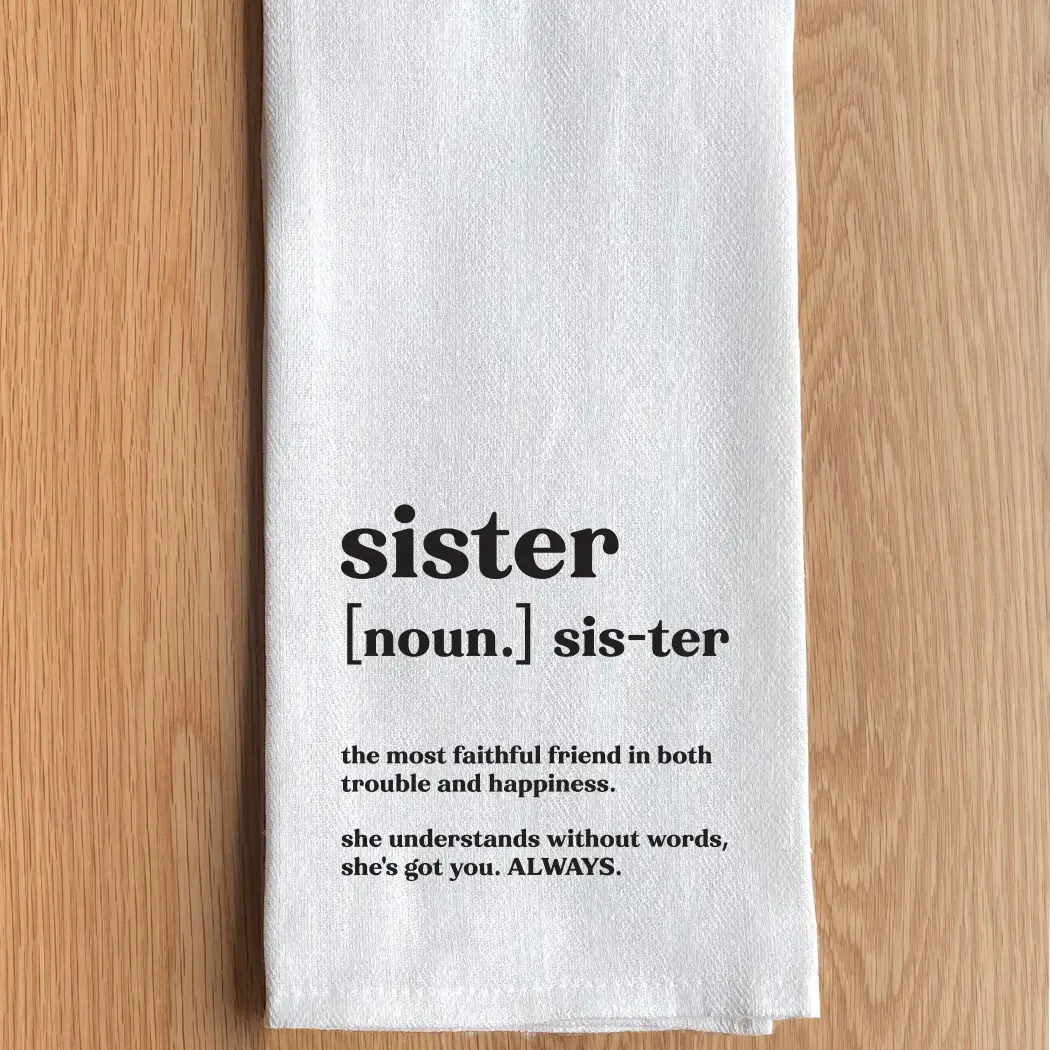 Sister Definition Towel