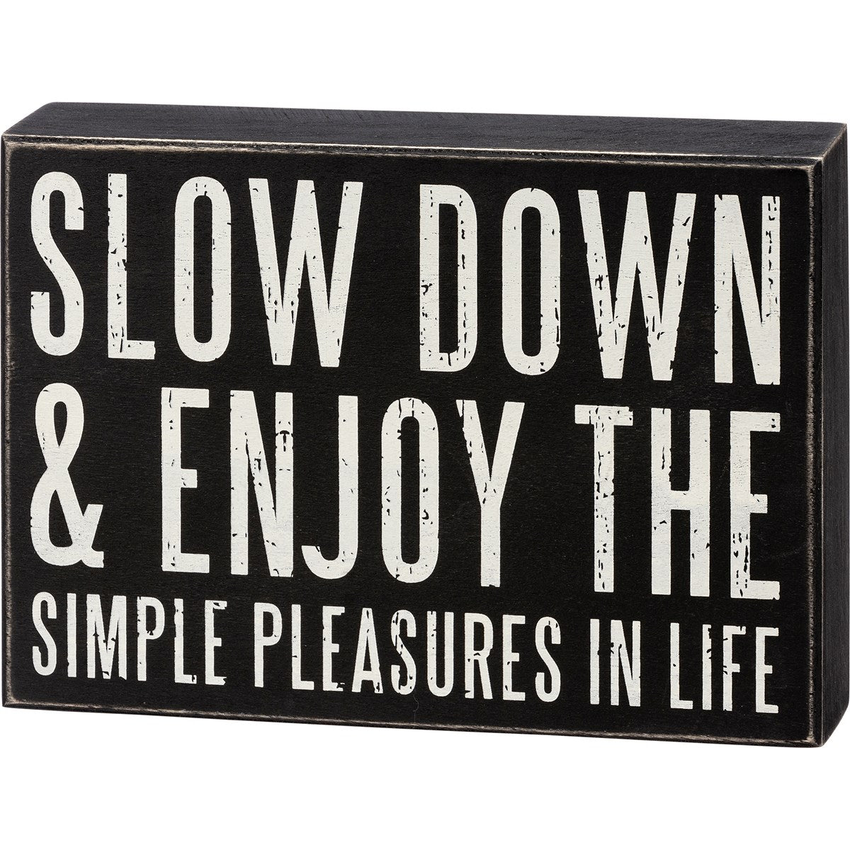 Slow Down Box Sign