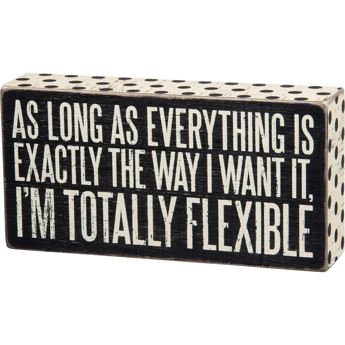 Totally Flexible Box Sign