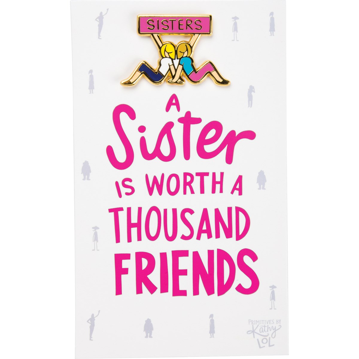 A Sister Enamel Pin