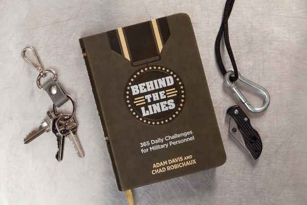 Behind the Lines For Military Personal