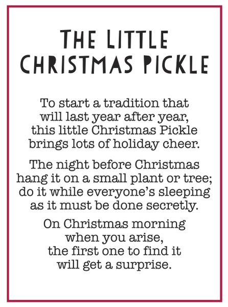 THE LITTLE PICKLE MINI ORN