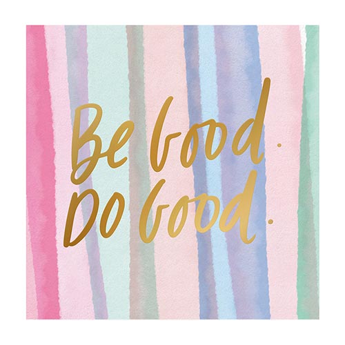 Be Good 20CT Cocktail Napkin