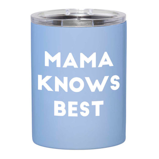 MAMA KNOWS BEST 12OZ TUMBLER
