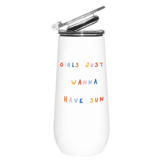 Girls Just Want To Have Sun 12OZ TUMBLER