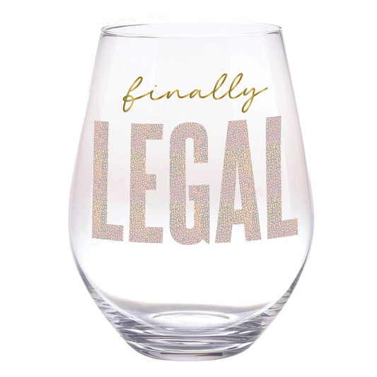 FINALLY LEGAL 30oz. Stemless
