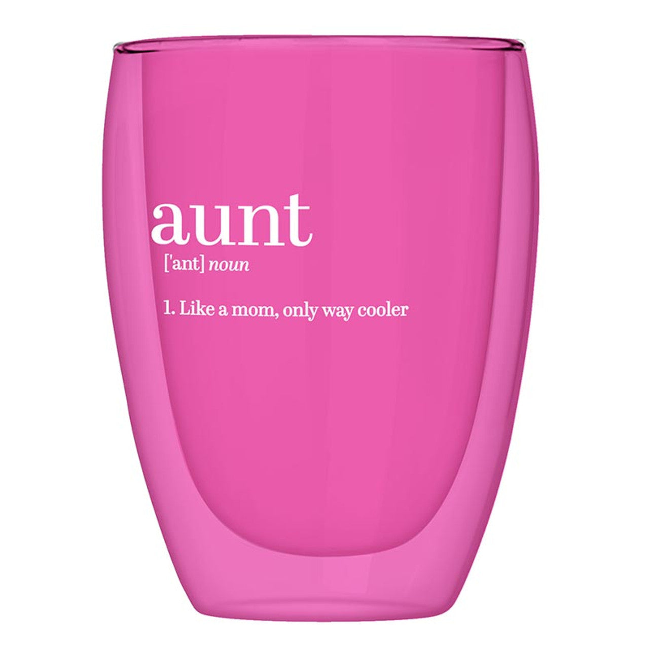 AUNT Double Wall Stemless Glass