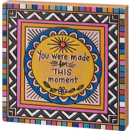 For This Moment Block Sign