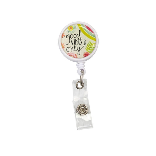 GOOD VIBES ONLY BADGE REEL
