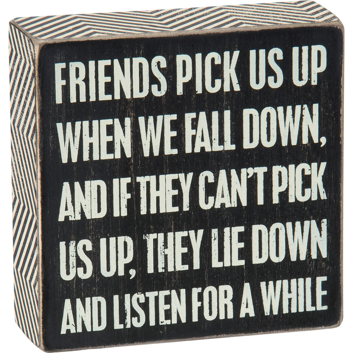 Friends Pick Us Up Box Sign