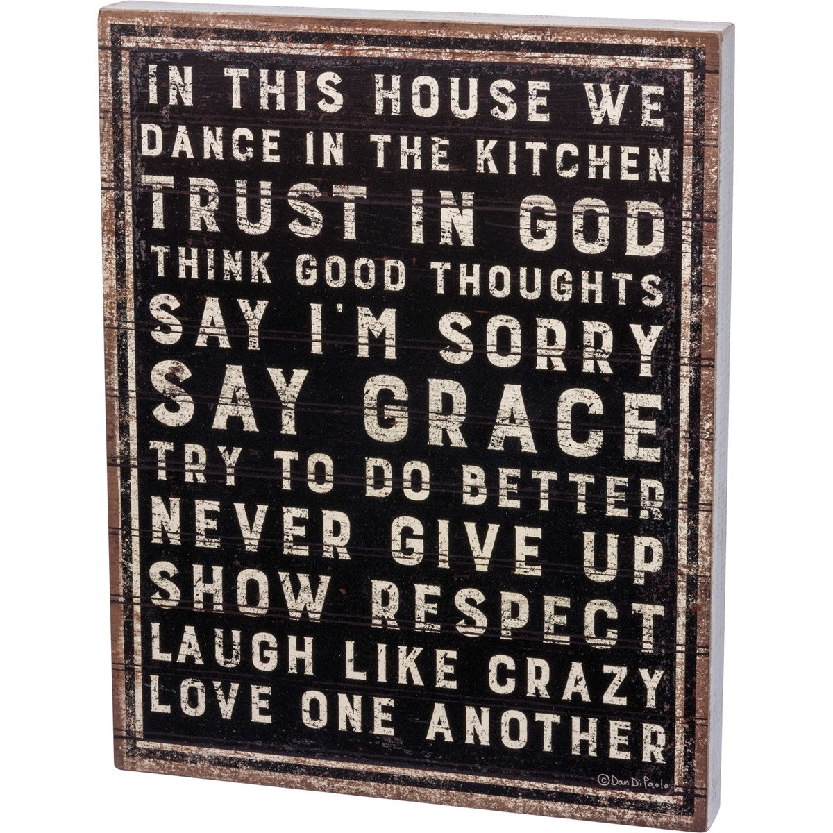 IN THIS HOUSE BOX SIGN