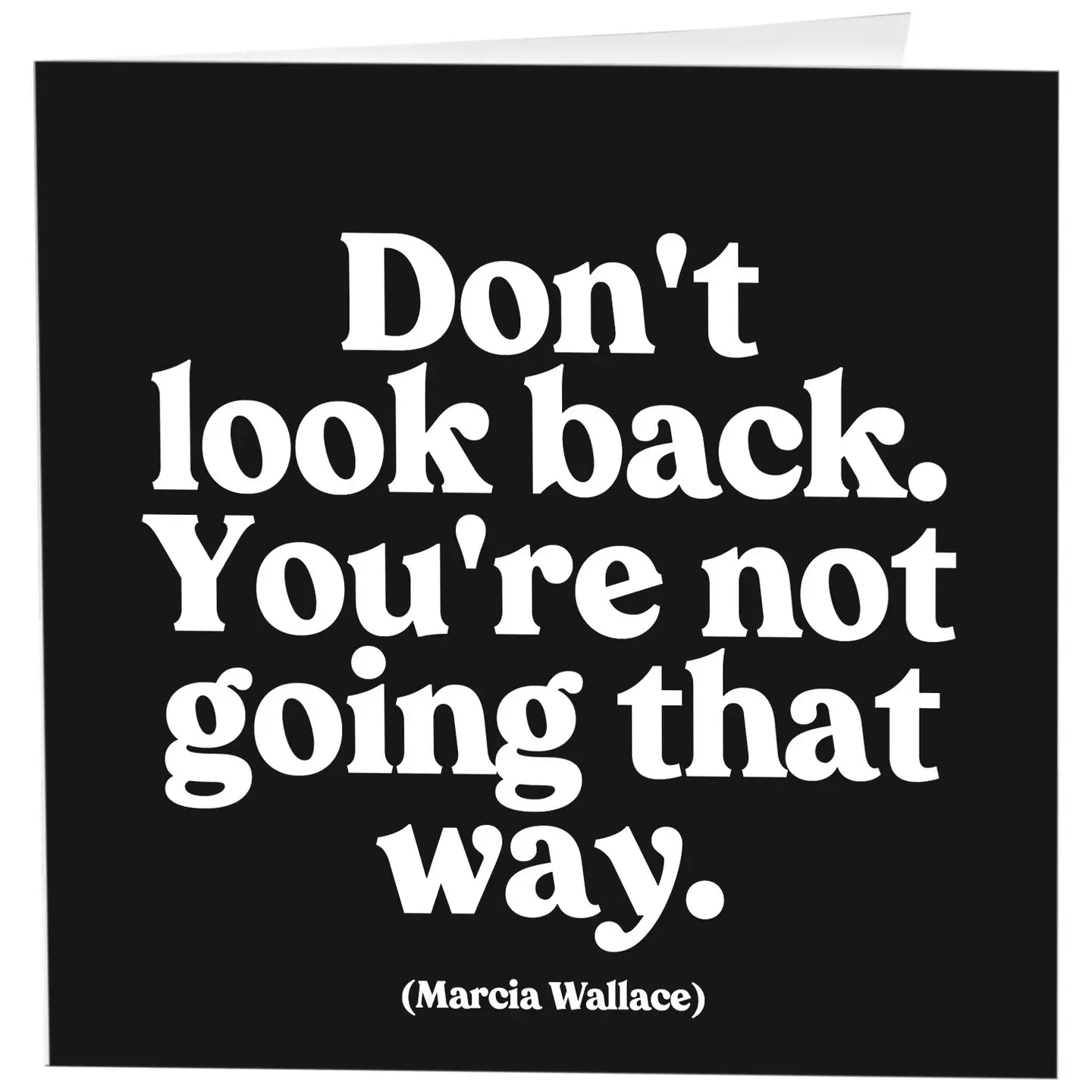 Don't Look Back Card