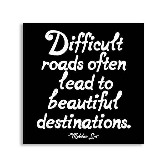 *Difficult Roads Magnet