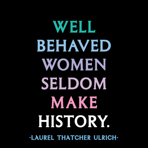 Well Behaved Women Magnet