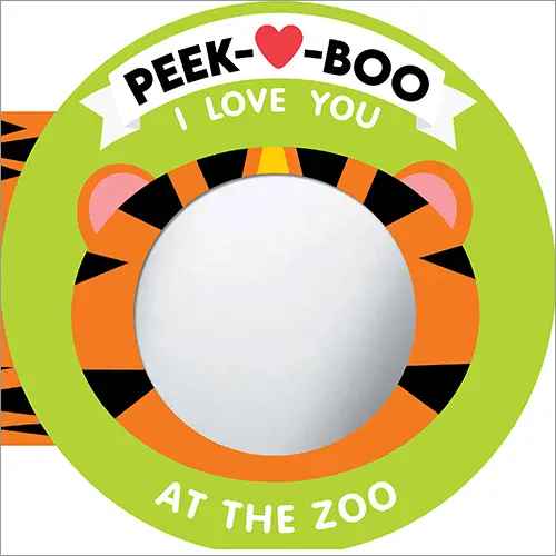 Peek A Boo I Love You At the Zoo
