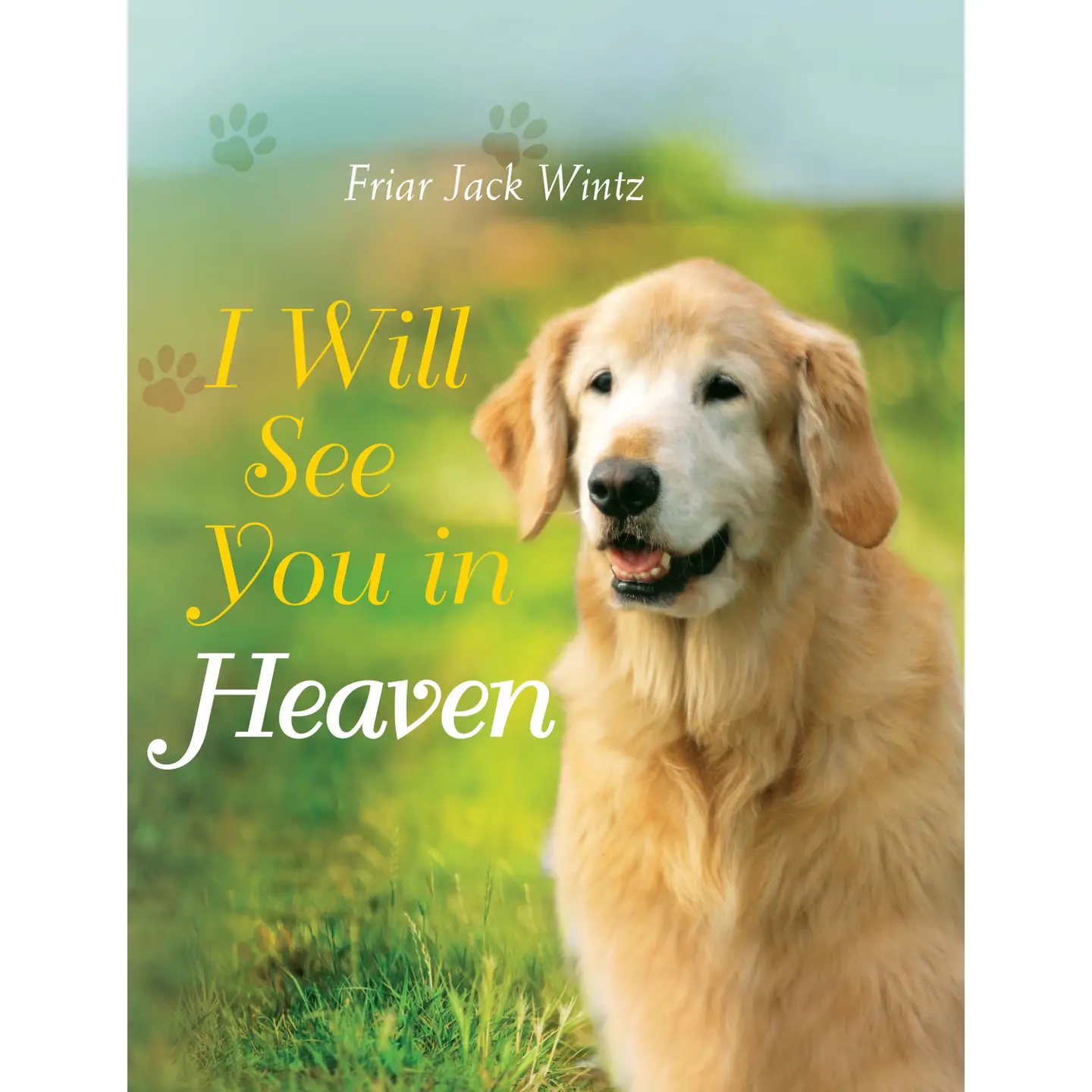 Dog - I Will See You in Heaven