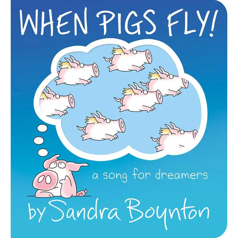 When Pigs Fly Board Book