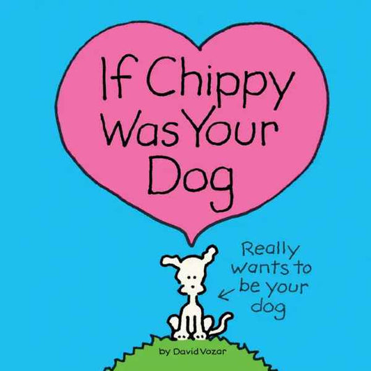If Chippy Was Your Dog
