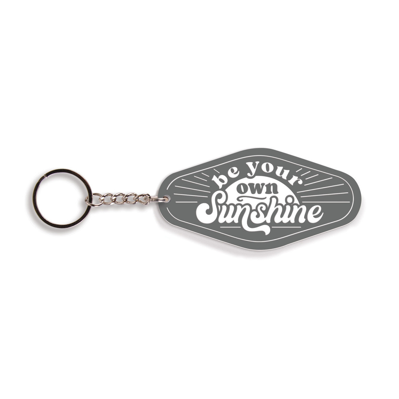 BE YOUR OWN SUNSHINE KEYCHAIN