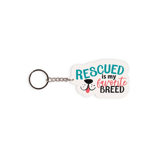 Rescued Is My Breed Keychain