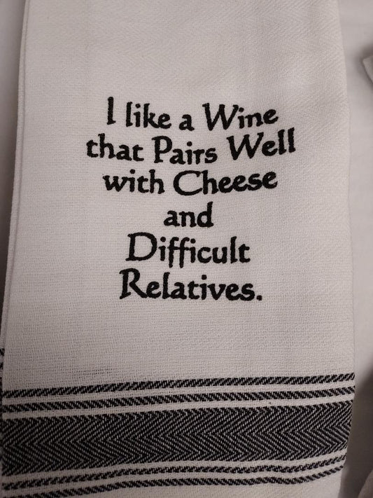 Wine That Pairs Well Dish Towel