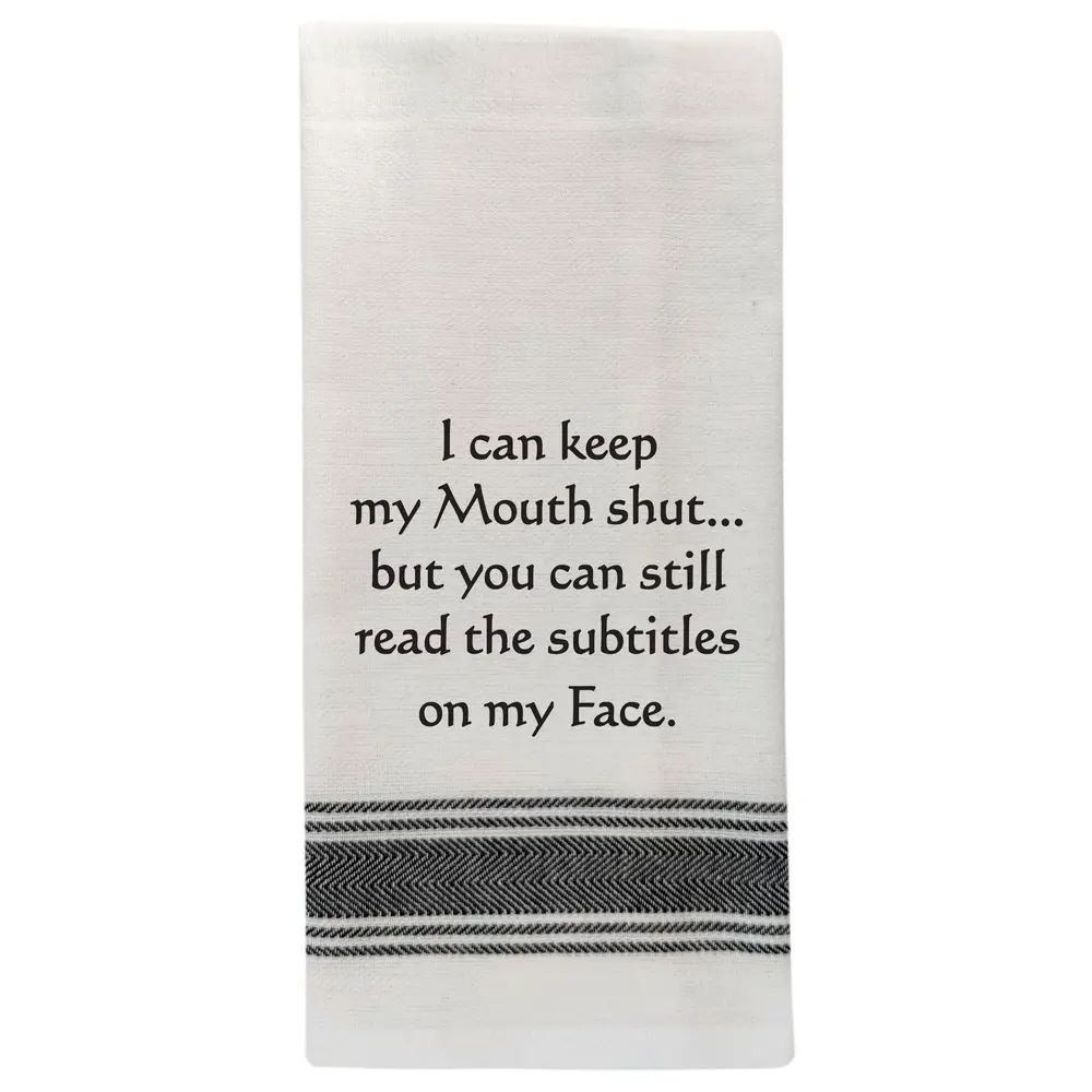 I Can Keep My Mouth Shut Dish Towel