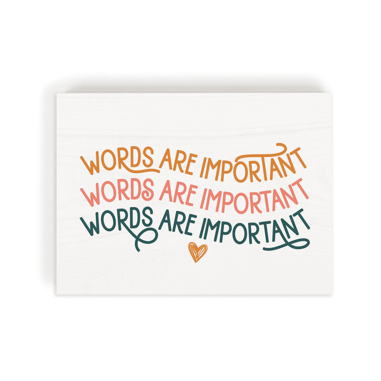 Words Are Important Block Sign