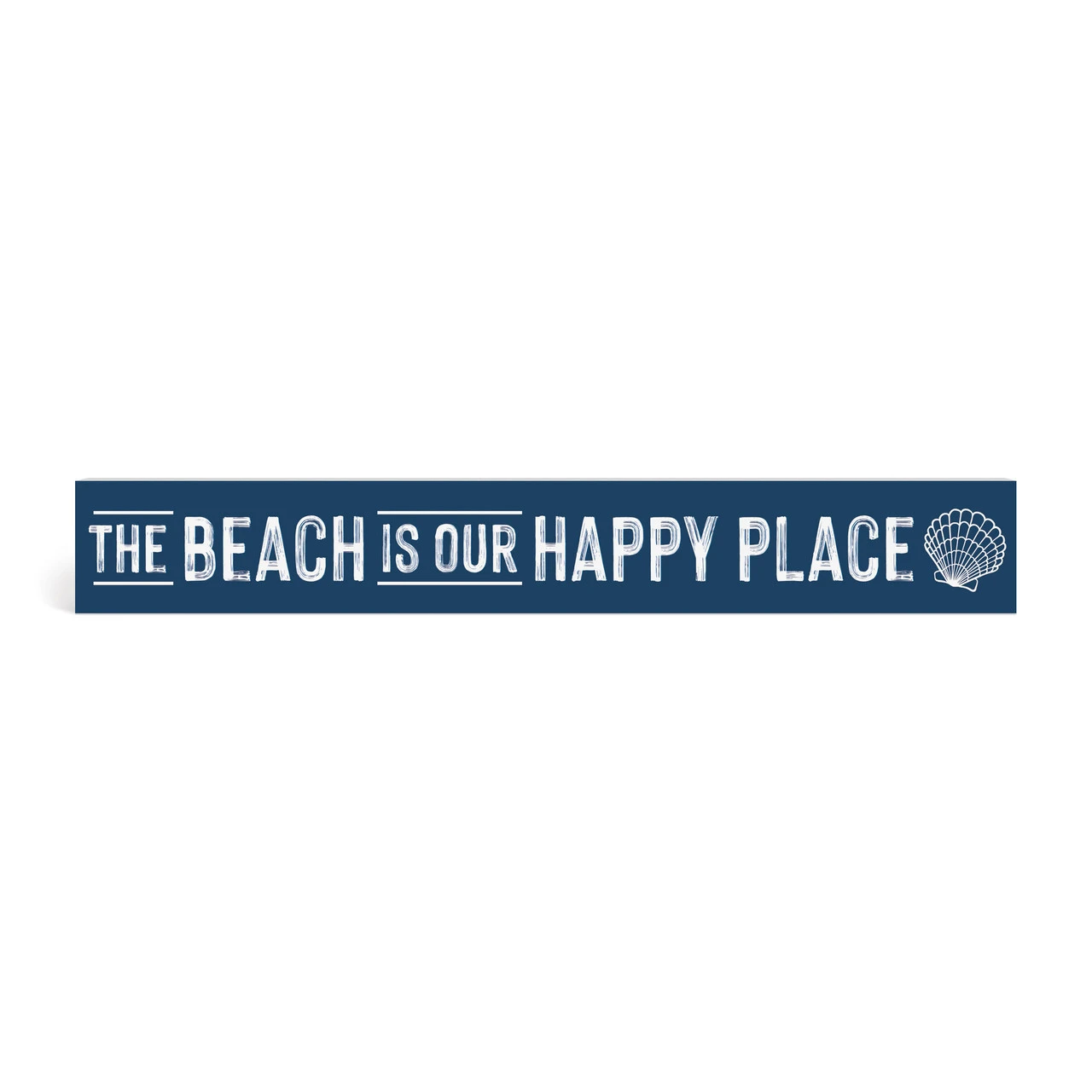 the Beach Is Our Happy Place 24x3.5 Sign