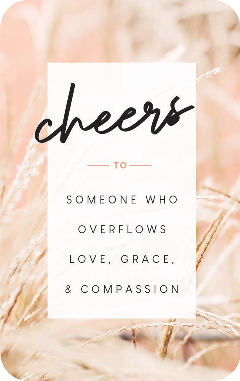 cheers To Someone Care Card