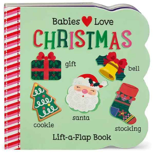Babies Love Christmas Lift the Flap