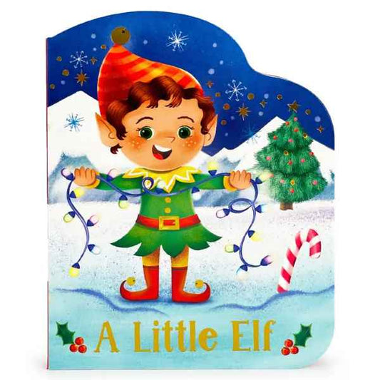 A Little Elf Shaped Board Book