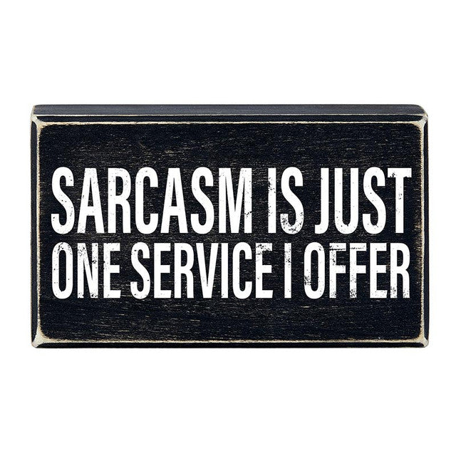 SARCASM BOX SIGN