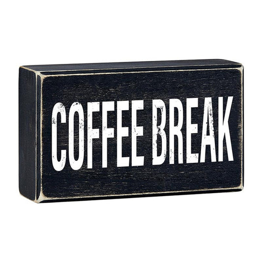 COFFEE BREAK BLOCK SIGN