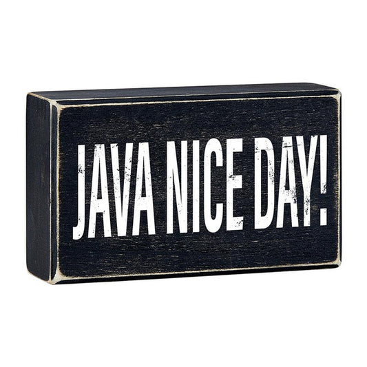 JAVE NICE DAY BLOCK SIGN