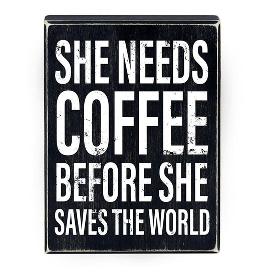 Need Coffee Box Sign