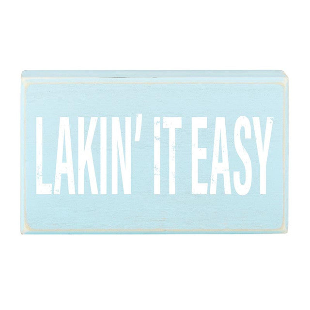 LAKIN IT EASY BOX SIGN