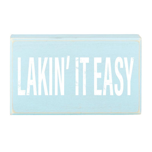 LAKIN IT EASY BOX SIGN