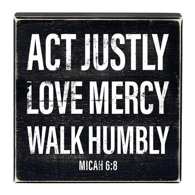 MICAH 6:8 BOX SIGN
