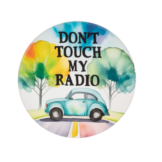 DONT TOUCH MY RADIO CAR COASTER
